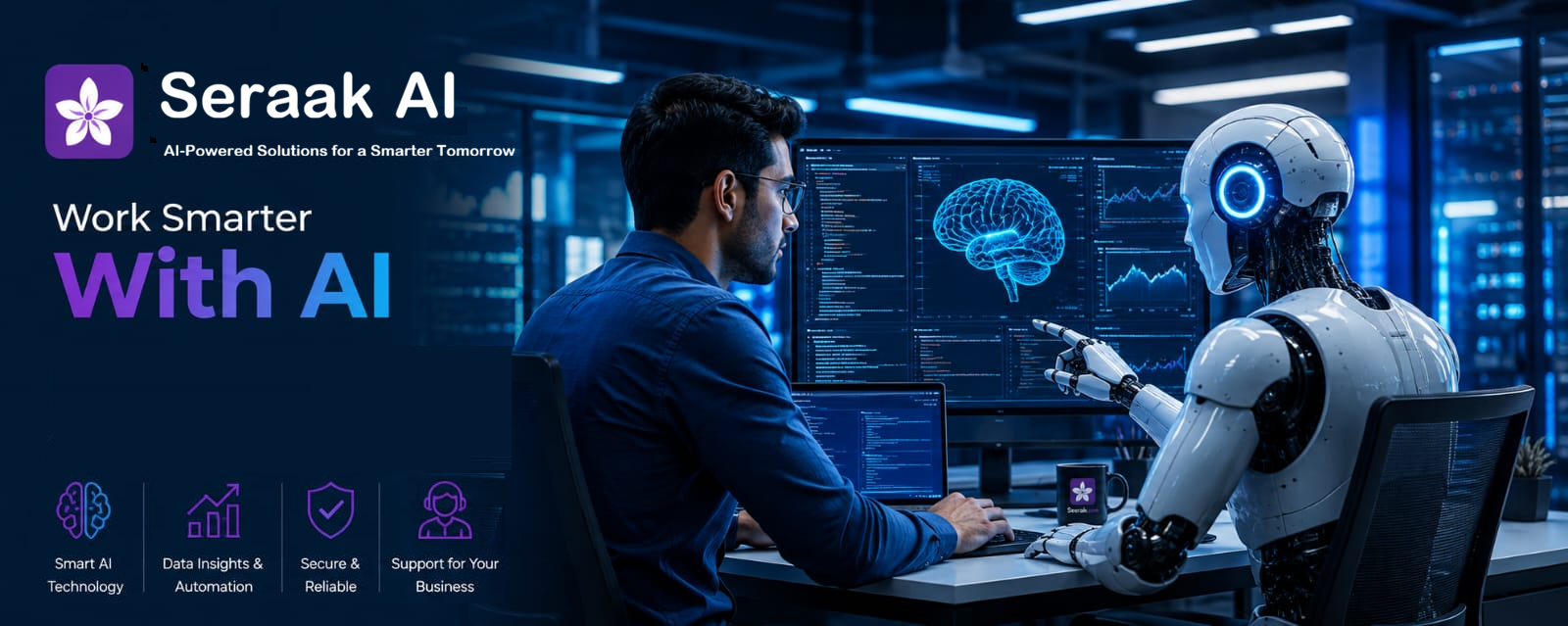 SERAAK — Work smarter with AI. Smart AI technology, data insights, secure and reliable support.